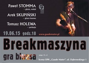 Koncert Breakmaszyna gra bluesa w OPK w Częstochowie - 19-06-2015