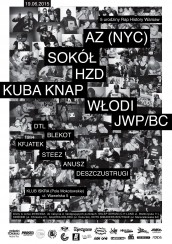 Koncert 5 urodziny Rap History Warsaw feat. AZ (NYC), JWP/BC, Sokół,  Włodi, HZD, Kuba Knap w Warszawie - 19-06-2015