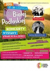 Koncert Dni Białej Podlaskiej 2015 w Białej  Podlaskiej - 28-06-2015