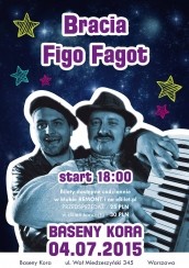 Bilety na koncert BRACIA FIGO FAGOT - KONCERT PLENEROWY w Warszawie - 04-07-2015