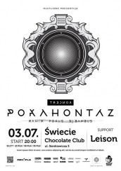 Koncert 03.07.15 POKAHONTAZ x REVERSAL TOUR x ŚWIECIE @ CHOCOLATE CLUB - 03-07-2015