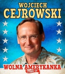Koncert Boso do ... Starogardu Gdańskiego!  Nowy Stand Up W. Cejrowskiego - Wolna Amerykanka w Starogardzie Gdańskim - 17-09-2015