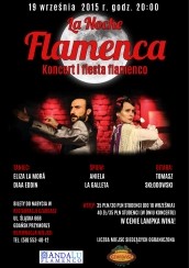 Koncert LA NOCHE FLAMENCA - flamenco prosto z Sewilli w Gdańsku - 19-09-2015