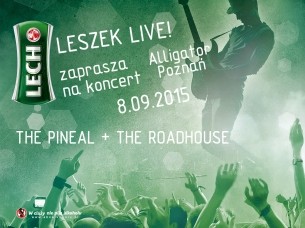 Koncert Leszek Live! | Poznań, Alligator | The Pineal I The Roadhouse - 08-09-2015