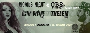 Koncert 10.10.15 - DANI DIVINE (UK) || THELEM (UK) @ VICIOUS NIGHT & O.B.S. SYSTEM @ SPIRITS WAY (WARSZAWA) - 10-10-2015