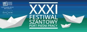 Bilety na XXXI Festiwal Szantowy PORT PIEŚNI PRACY