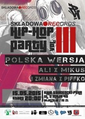 Koncert POLSKA WERSJA SKŁADOWA RECORDS Hip Hop Party Vol 3 SIEDLCE 15.05.2015r KLUB STUDENCKI PEHA - 15-05-2015
