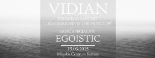 Koncert Muzyczne Smaki vol 17 - 19.03  MCK  Vidian & Egoistic w Bydgoszczy - 19-03-2015