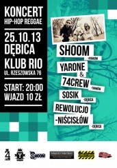 Koncert Shoom, Rewolucjoniścisłów, Sosik, Yarone & 74 Crew Klubie Rio 25.10.2013 w Dębicy - 25-10-2013
