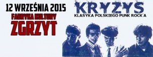[ZGRZYT] Koncert KRYZYS (klasyka punk rock'a) + SKADYKTATOR i Jego Kosmiczne Combo ( ska W-wa) +GARAGE RAIDS (altenatywa) w Ciechanowie - 12-09-2015
