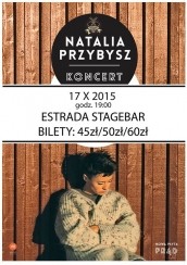 Koncert NATALIA PRZYBYSZ w Bydgoszczy - 17.10.2015 Estrada stagebar - 17-10-2015