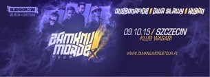 Koncert ZAMKNIJ MORDĘ TOUR! - Szczecin - Quebonafide x Dwa Sławy x Kuban! - 09-10-2015