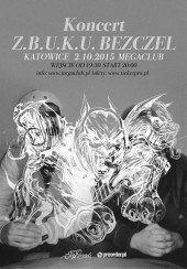 Bilety na koncert BEZCZEL x Z.B.U.K.U. w Katowicach - 02-10-2015