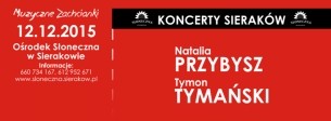 Koncert Natalia Przybysz w Sierakowie - 12-12-2015