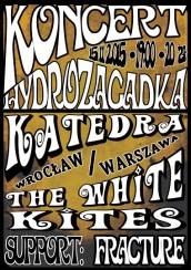 Koncert The White Kites + Katedra + support: The Fracture w Warszawie - 15-11-2015