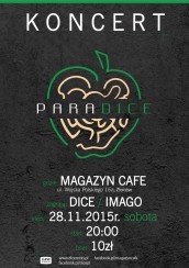 Koncert Dice - Paradice Tour vol. 2 w Złotowie - 28-11-2015