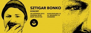 SZTIGAR BONKO/KONCERT/SZUFLADA15/ CHORZÓW/ ANDRZEJKI - 30-11-2015
