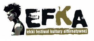 Bilety na Ełcki Festiwal Kultury Alternatywnej EFKA 2016