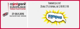 Koncert Radio Kampus na Europejskich Targach Muzycznych "Co Jest Grane" 2015 w Warszawie - 28-11-2015