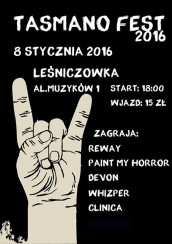 Koncert TasmanoFest CLINICA + WHIZPER +  DEVON + + REWAY w Chorzowie - 08-01-2016