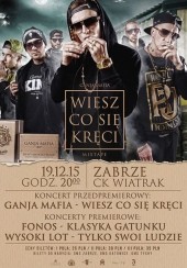 Ganja Mafia WCSK 2 Koncert Przedpremierowy -  Zabrze - C.K Wiatrak - 19-12-2015