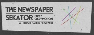 Koncert The Newspaper ★ Sekator ★ Oksymoron w Opolu - 19-12-2015
