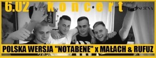 Koncert POLSKA WERSJA "NOTABENE" x MAŁACH & RUFUZ  & GRUBAZ / Pejker The Jointer / Pełen Pozytyw / Dopek x Emowski || KLUB SCENA SOPOT - 06-02-2016