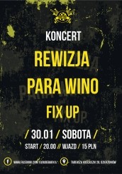 Koncert REWIZJA // PARA WINO // FIX UP w Rude Bar w Dzierżoniowie - 30-01-2016