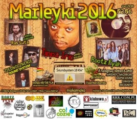 Koncert Marleyki 2016 # Tippa Irie - U.K, Ras Luta & Kuba 1200, Zjednoczenie Soundsystem, Rootz Fyah, celebracja 71 urodzin w Warszawie - 06-02-2016