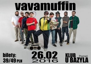 Koncert Vavamuffin + Rogal Salut! & Blue Mountains Riddim Band / afterparty w Poznaniu - 26-02-2016