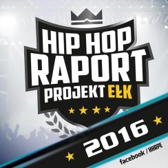 Koncert Hip Hop Raport Projekt Ełk 2016 - 30-06-2016
