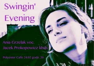 Koncert " Swingin' Ewening" ANIA GRZELAK & JACEK PROKOPOWICZ w Warszawie - 24-02-2016