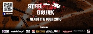 Koncert Steel Drunk Vendetta Tour 2016 - Bydgoszcz ! + Lady Strange, Komandos & Psychotria - 16-04-2016