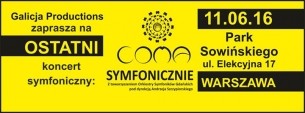Bilety na koncert Coma Symfonicznie - Ostatni koncert symfoniczny w Warszawie - 11-06-2016