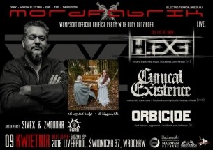 Koncert Mord=X=Fabrik - official :W: - Wüterich - Releases Party + H.EXE, Cynical Existence, Orbicide (live) - DJ Zmorrha & DJ Sivex we Wrocławiu - 09-04-2016