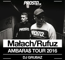 Koncert MAŁACH & RUFUZ - AMBARA$ TOUR 2016 w Radomiu - 06-05-2016