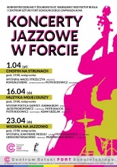 KONCERTY JAZZOWE W FORCIE w Warszawie - 16-04-2016