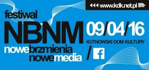 Bilety na Festiwal Nowe Brzmienia / Nowe Media