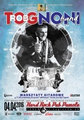 Premiera płyty "Gorczyca i Przyjaciele" - koncert : Rob Tognoni Band (support Arek Zawiliński). w Toruniu - 04-04-2016