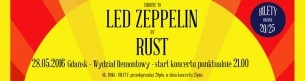 Koncert Tribute to Led Zeppelin by Rust / Wydział Remontowy - Gdańsk 28.05.2016 - 28-05-2016