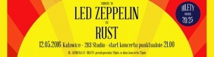 Koncert Tribute to Led Zeppelin by Rust / Katofonia - Katowice 12.05.2016 - 12-05-2016