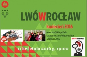 Lwowski Antykabaret we Wrocławiu - 11-04-2016
