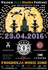 Bilety na  Warsaw Dark Electro Festival 2016: VNV Nation (GB), Neuroticfish (DE), Solitary Experiments (DE), Beborn Beton (DE), Chrom (DE)