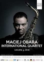 Koncert Maciej Obara International Quartet w Warszawie - 05-05-2016