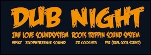Koncert DUB NIGHT || JAH LOVE SOUNDSYSTEM vs ROOTS TRIPPIN SOUND SYSTEM || u ZDZICHA w Ostródzie - 20-02-2016