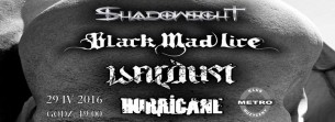 Koncert Metalowa Jazda Bez Trzymanki w Metro: Shadowsight, Black Mad Lice, Wardust, Hurricane w Gdańsku - 29-04-2016