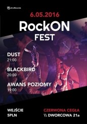 Koncert ROCKON FEST, Dust, Blackbird, Awans Poziomy! w Gliwicach - 06-05-2016