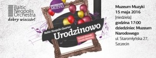 Koncert Muzeum Muzyki - Urodzinowo w Szczecinie - 15-05-2016