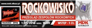 Koncert Przegląd Zespołów Rockowych ROCKOWISKO 2016 w Olkuszu - 01-05-2016