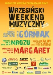 Koncert Wrzesiński Weekend Muzyczny - Majówka 2016 we Wrześni - 30-04-2016